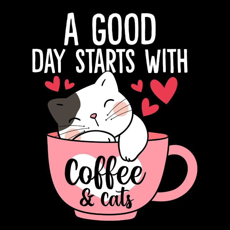 Good Days Start With Coffee And A Cat Rescue