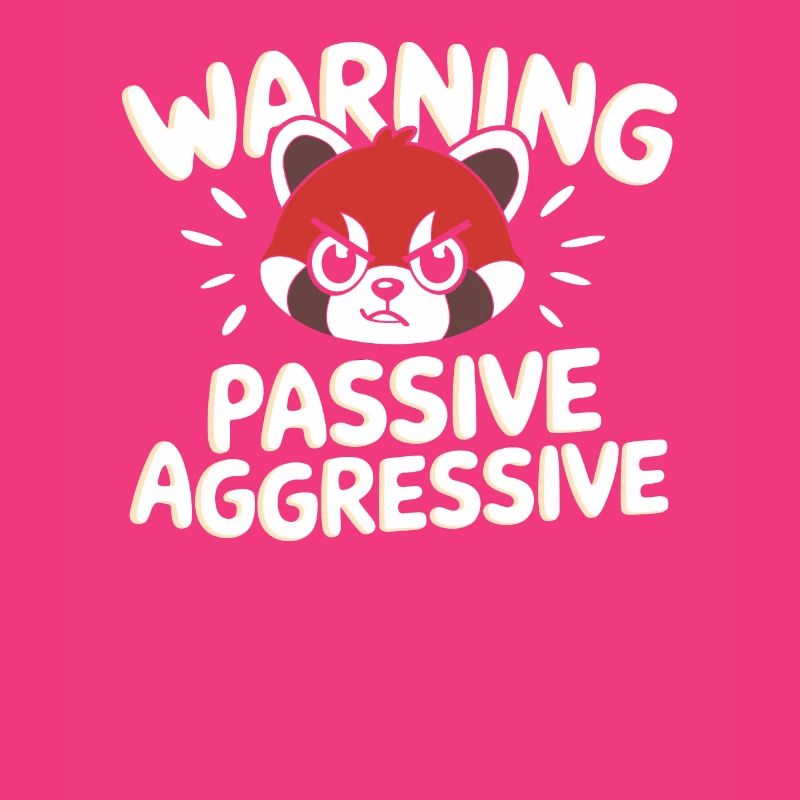Warning Passive Aggressive Statement Mit Rotem