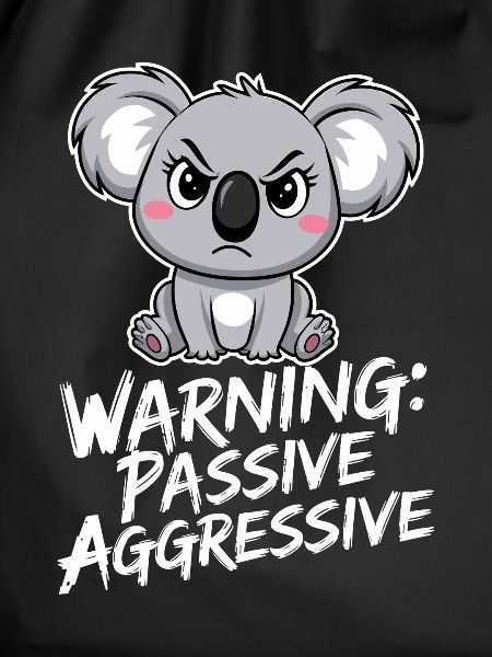 Warning: Passive-Aggressive Koala Drawing