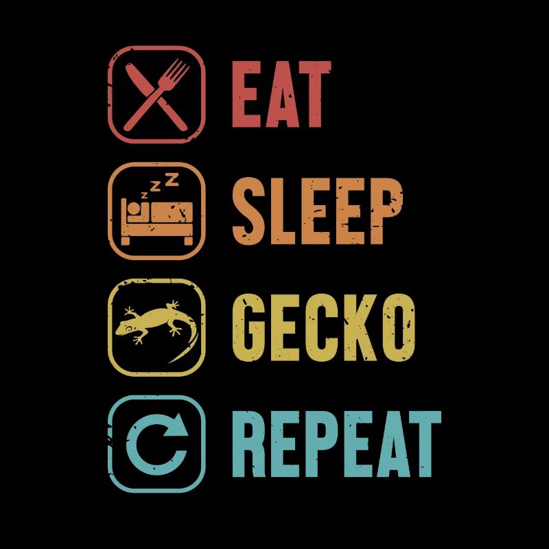 Eat Sleep Gecko Repeat Crested Lizard Gekkota