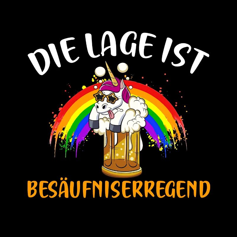 Die Lage Ist Besäufniserregend – Lustiger Spruch