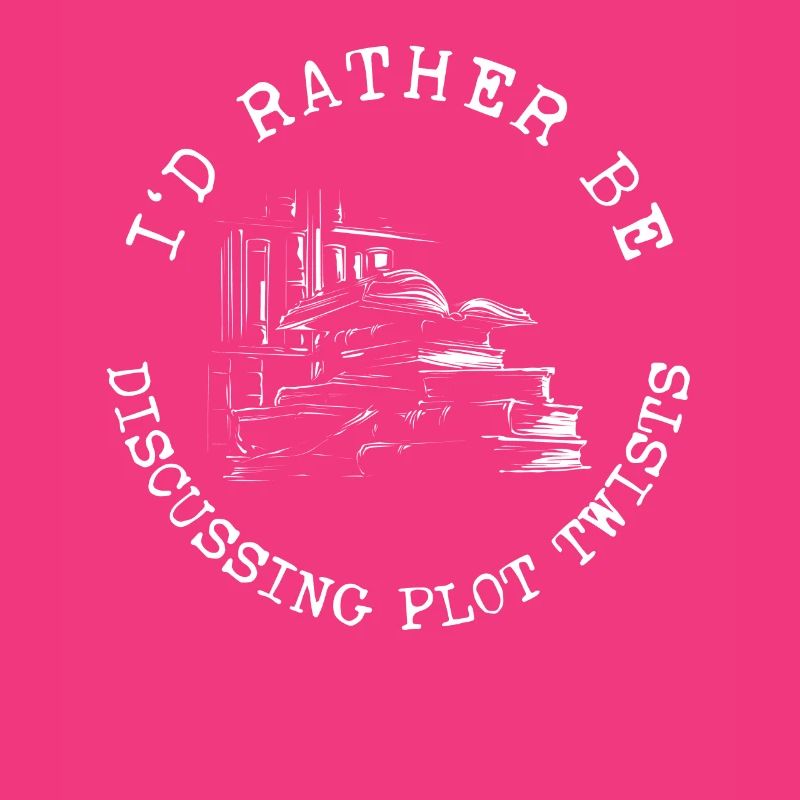 I'd Rather Be Discussing Plot Twists Read Book