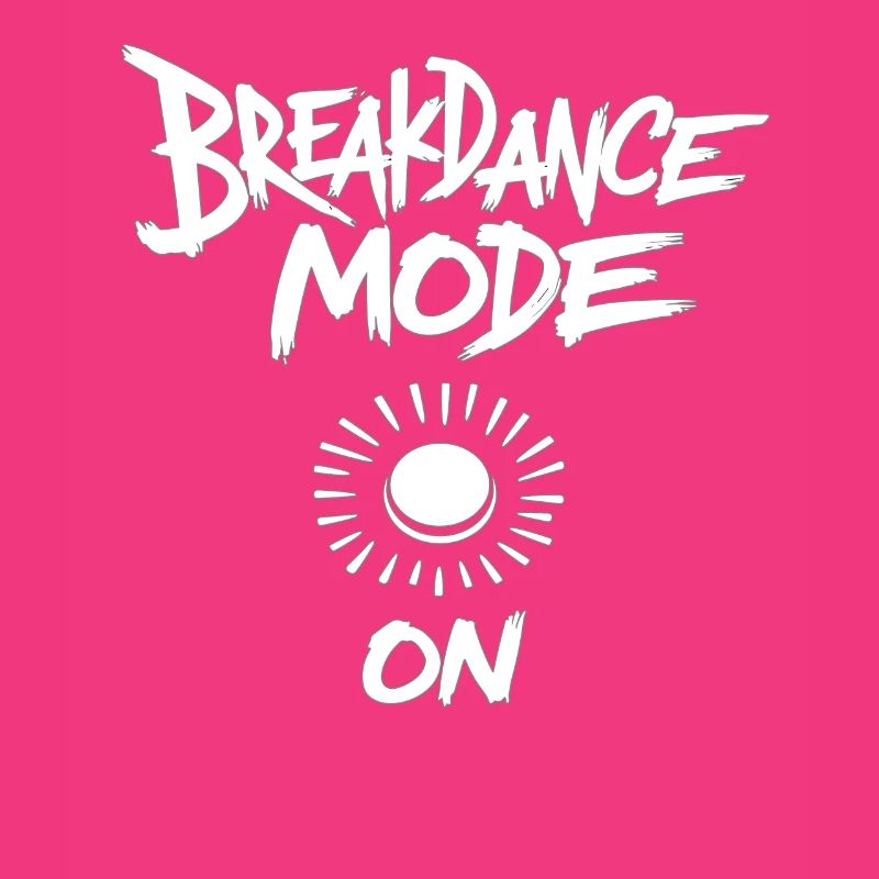 Breakdance Mode On Breakdance Breakdancing
