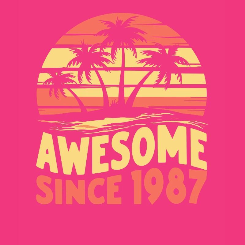 Awesome Seit 1987 Geburtstag