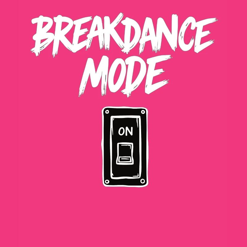 Breakdance Mode On Breakdance Breakdancing