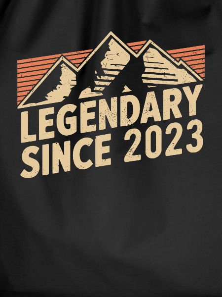 Legendary since 2023 Birthday