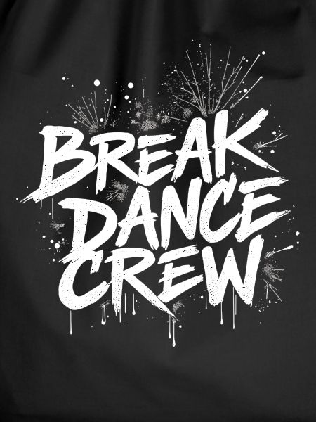Breakdance Crew Breakdance Breakdancing Breakdance