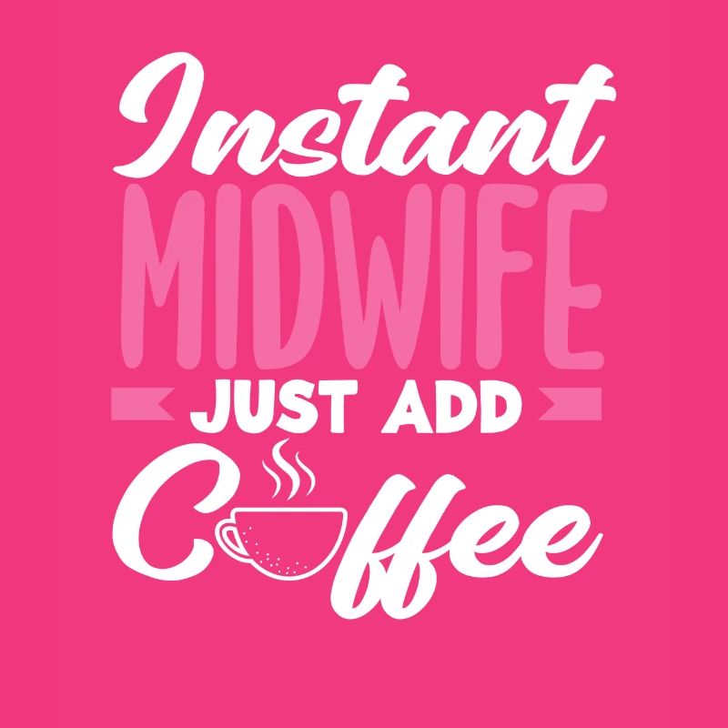 Sofort Hebamme Einfach Kaffee Hinzufügen