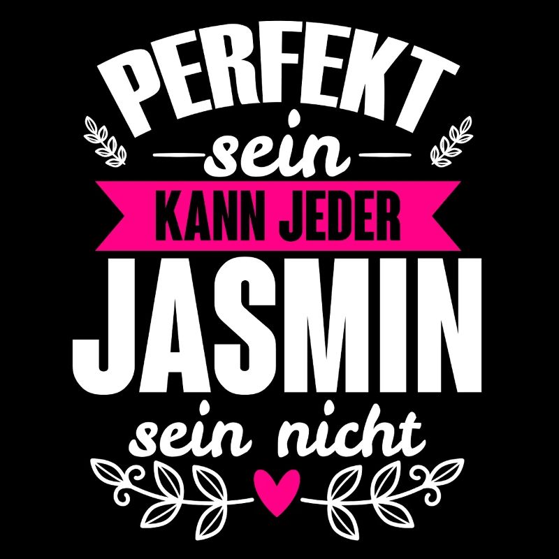 Jasmin - Perfekt Sein Kann Jeder Jasmin Nicht
