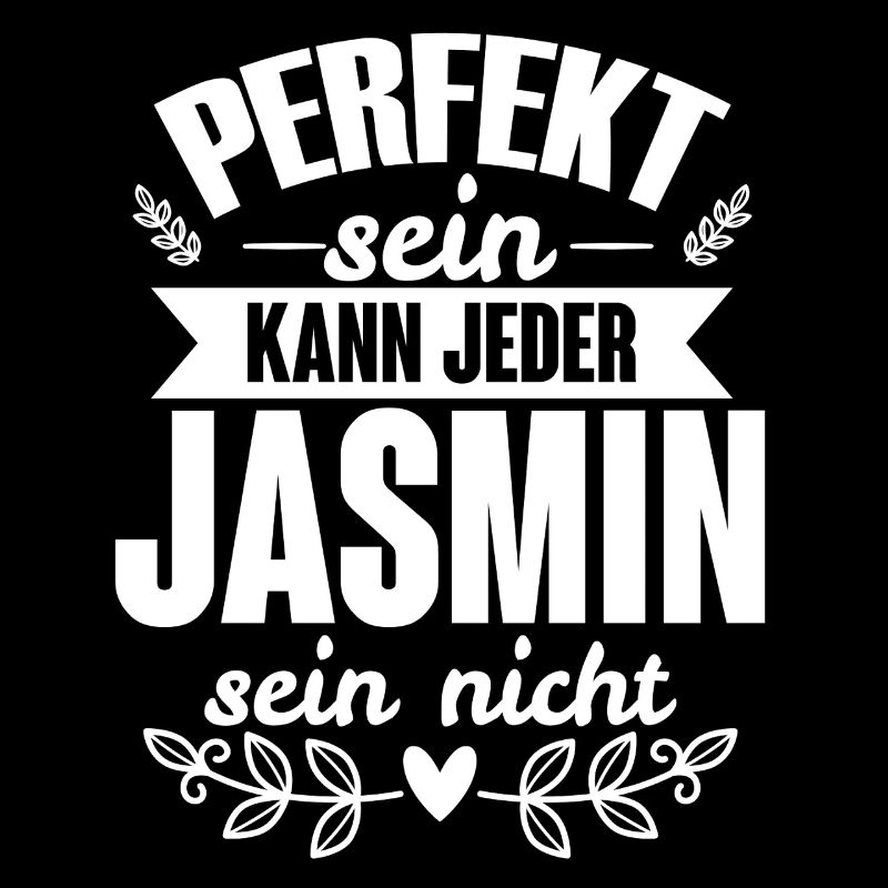 Jasmin - Perfekt Sein Kann Jeder Jasmin Nicht