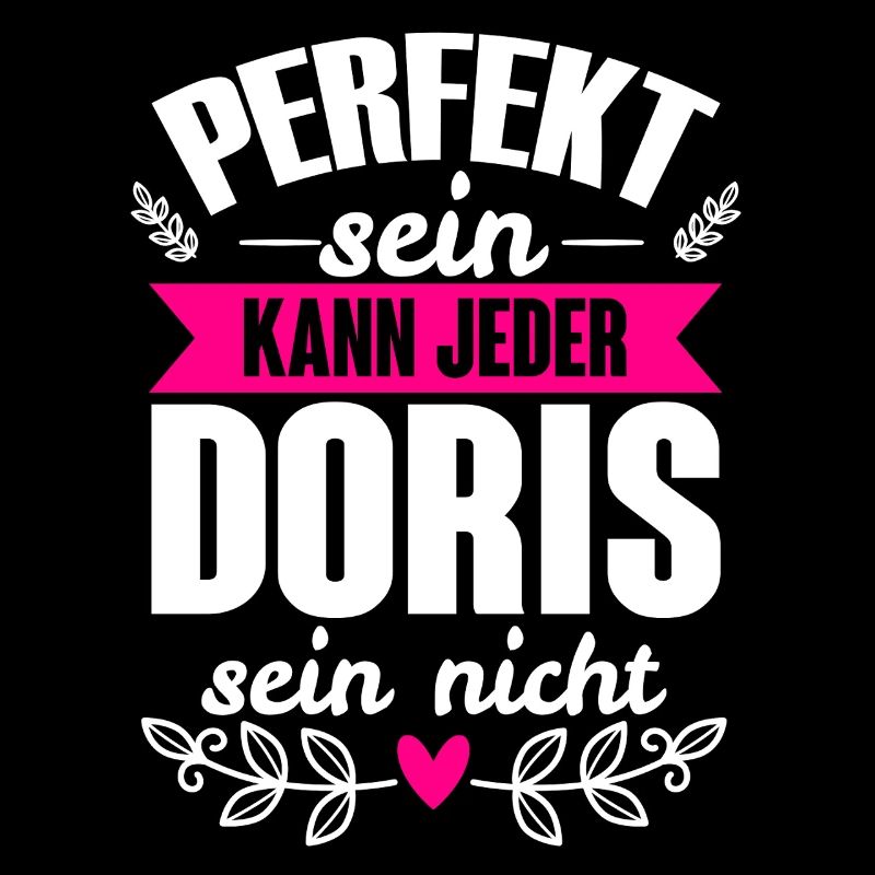 Doris - Perfekt Sein Kann Jeder Doris Nicht