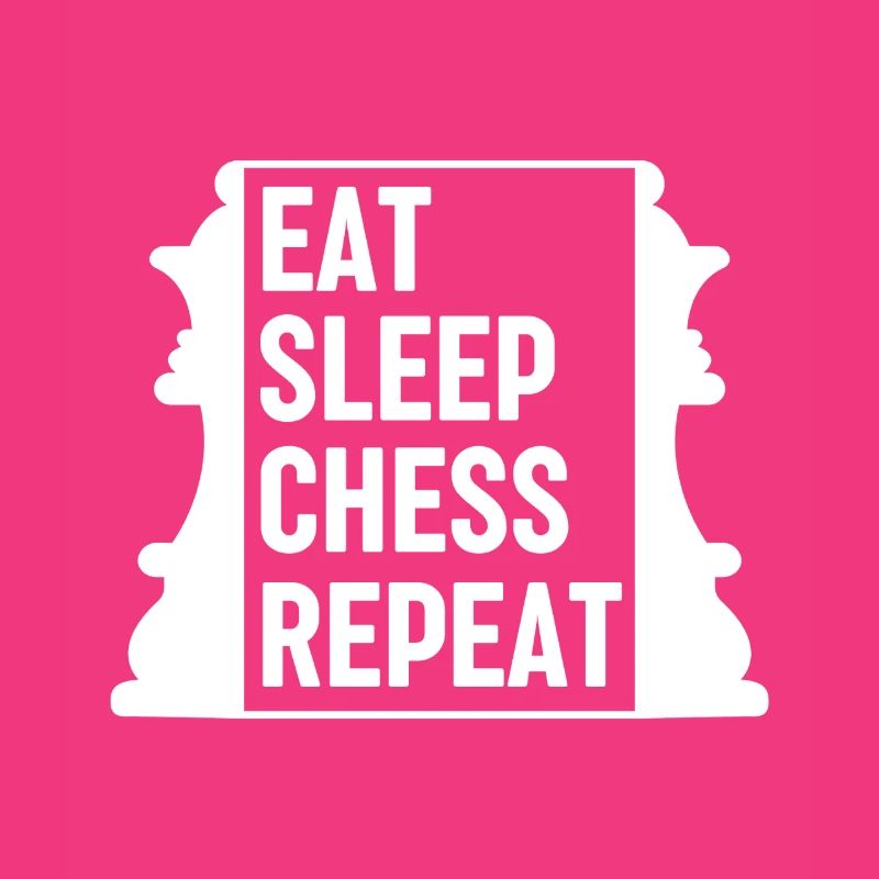 Eat Sleep Chess Repeat Schach Sprüche