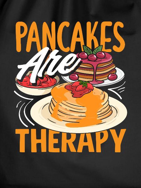 Pancakes are therapy enjoyment