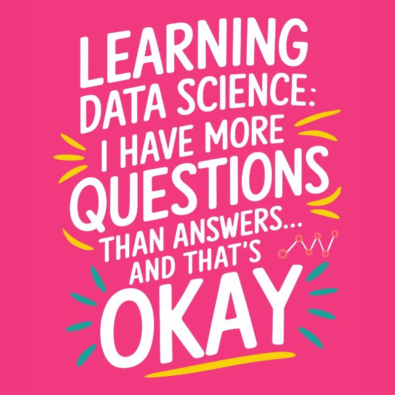 Learn Data Science Questions More Answers Okay