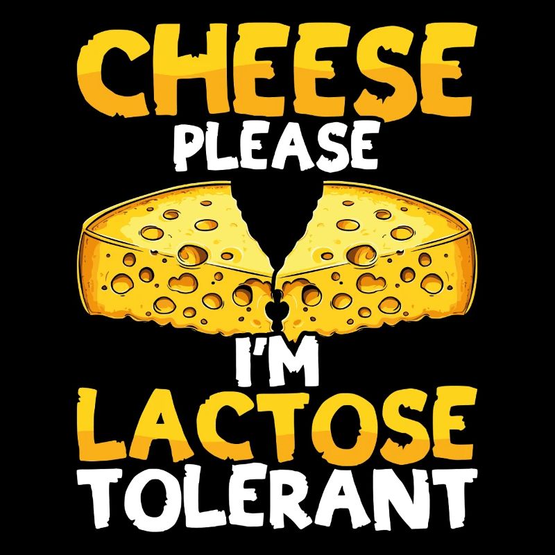 Lactose tolerant Milk lovers Cheese lovers