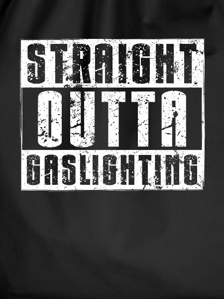 Gaslighting Gaslighter