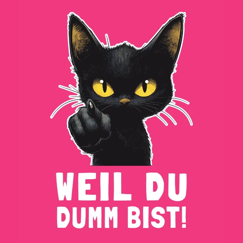 Schwarze Katze sagt’s dir: Dumm bist du!