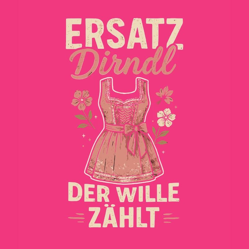 Dirndl de remplacement – La volonté compte