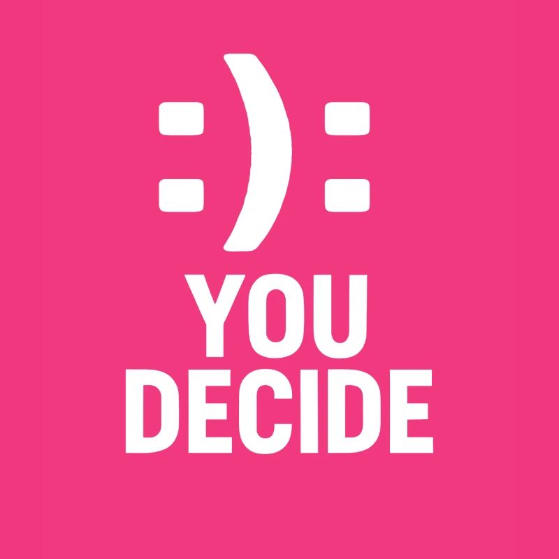 C’est vous qui décidez - Conception de motivation à double smiley