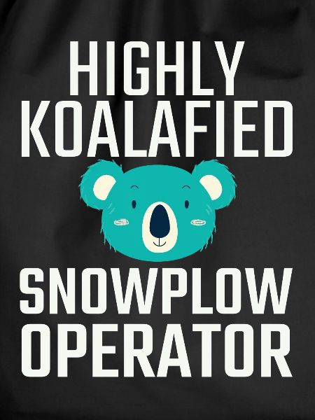 Snowplow Operator Koalafied