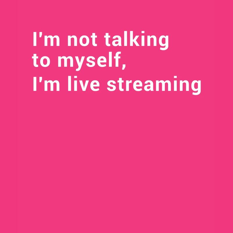 Je ne me parle pas à moi-même, je diffuse en direct...