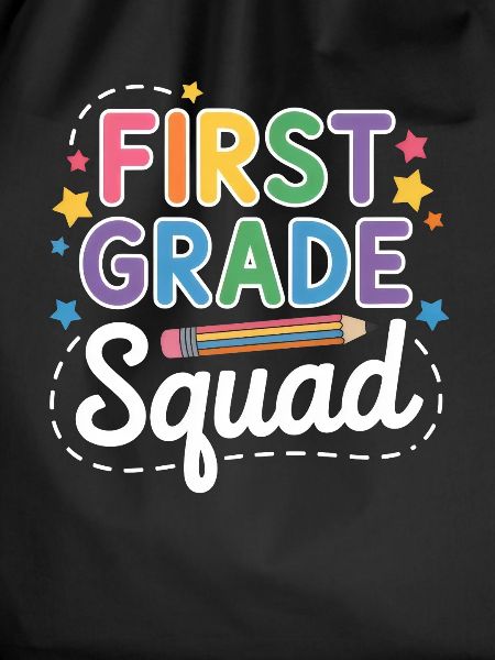 First Grade Squad Back To School