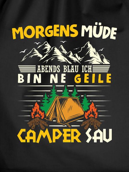 Camper Camping Wohnwagen Spruch