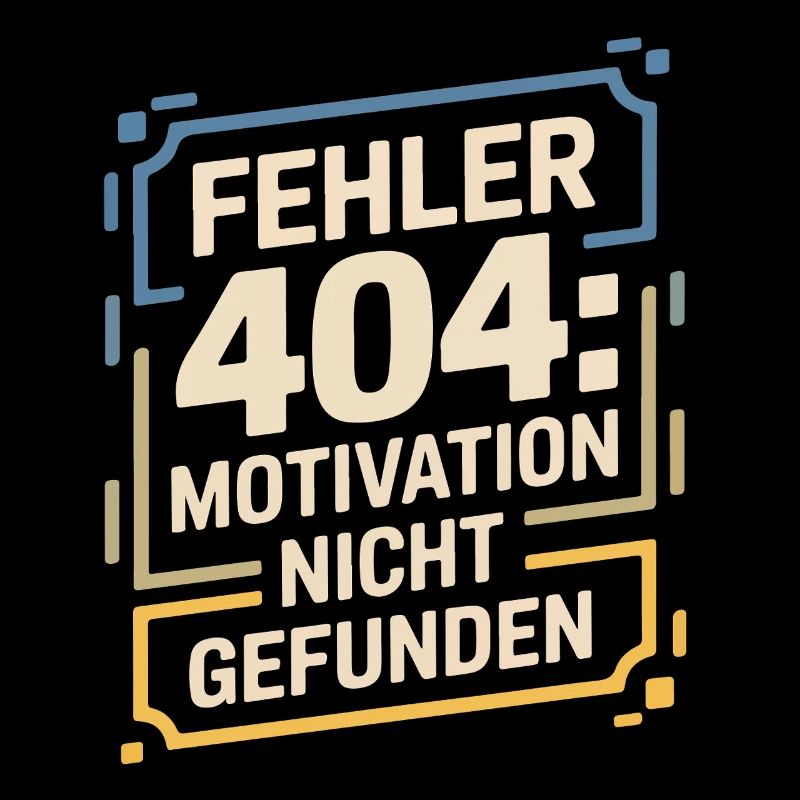 Fehler 404: Motivation nicht gefunden