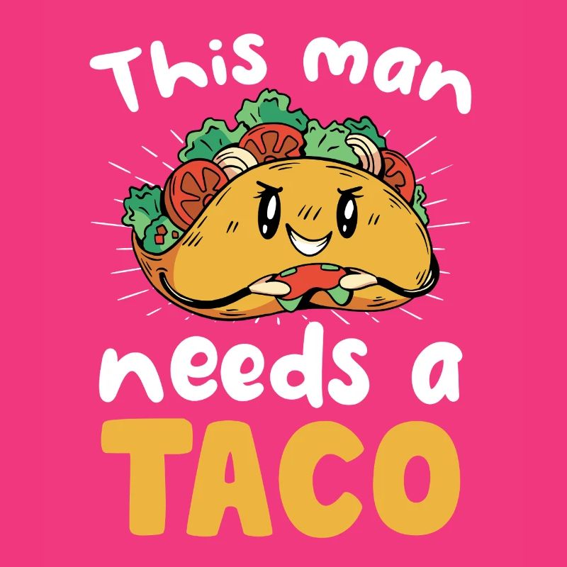 This man needs a taco