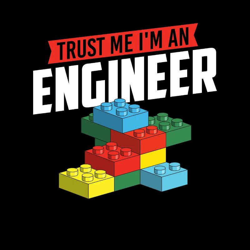 Glaub mir, ich bin ein Ingenieur Brick Builder Block Build