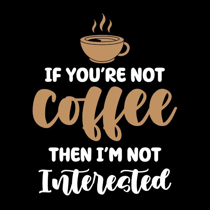 Coffee or no interest