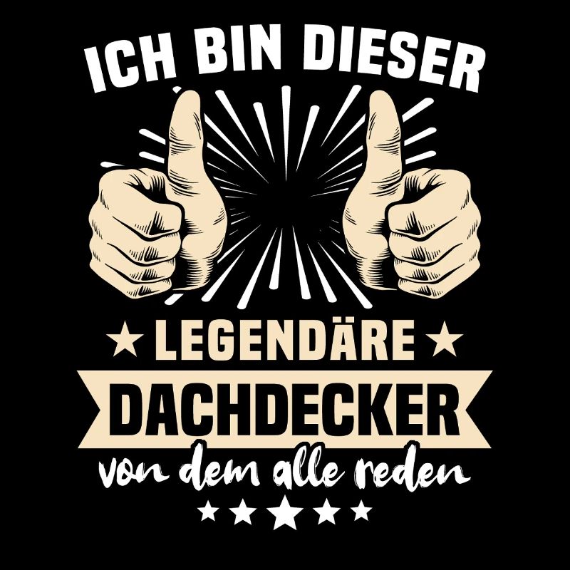 Dachdecker Sprüche