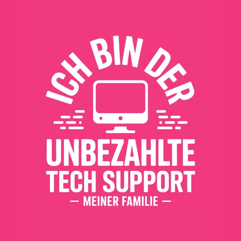 I'm the unpaid tech support