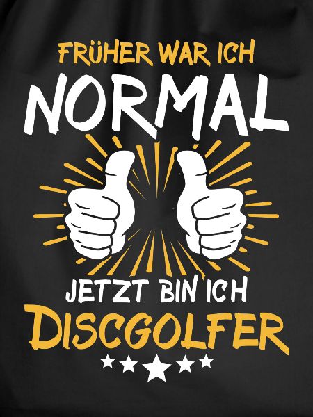 Discgolfer Spruch