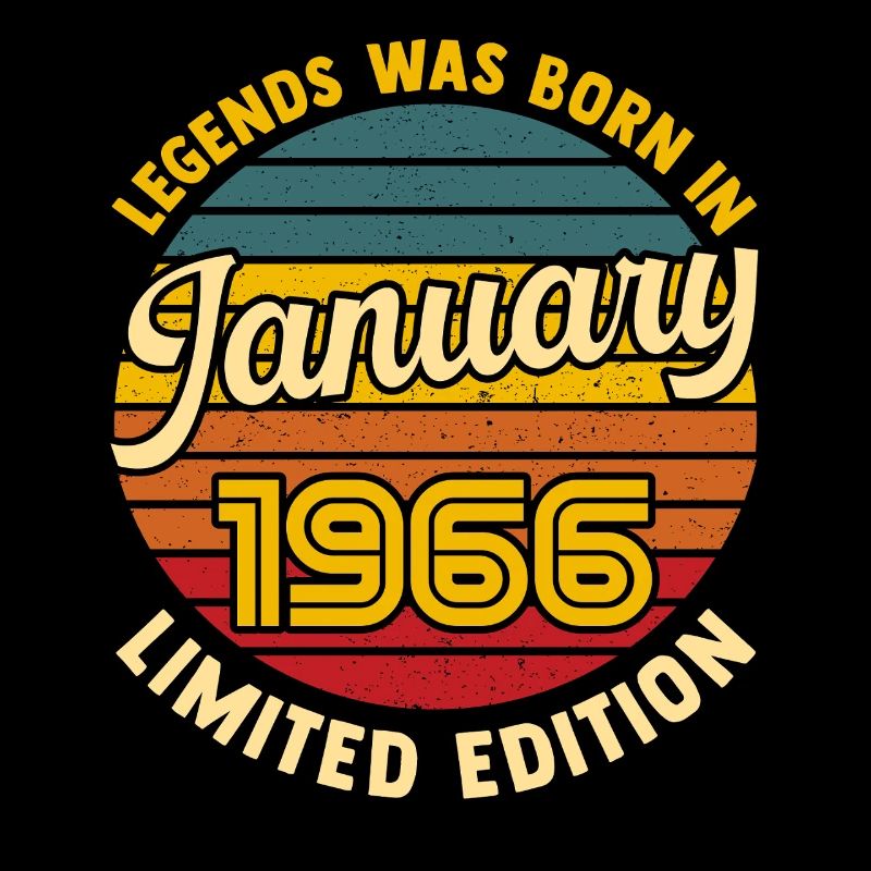 Legend Born January 1966 60th Birthday