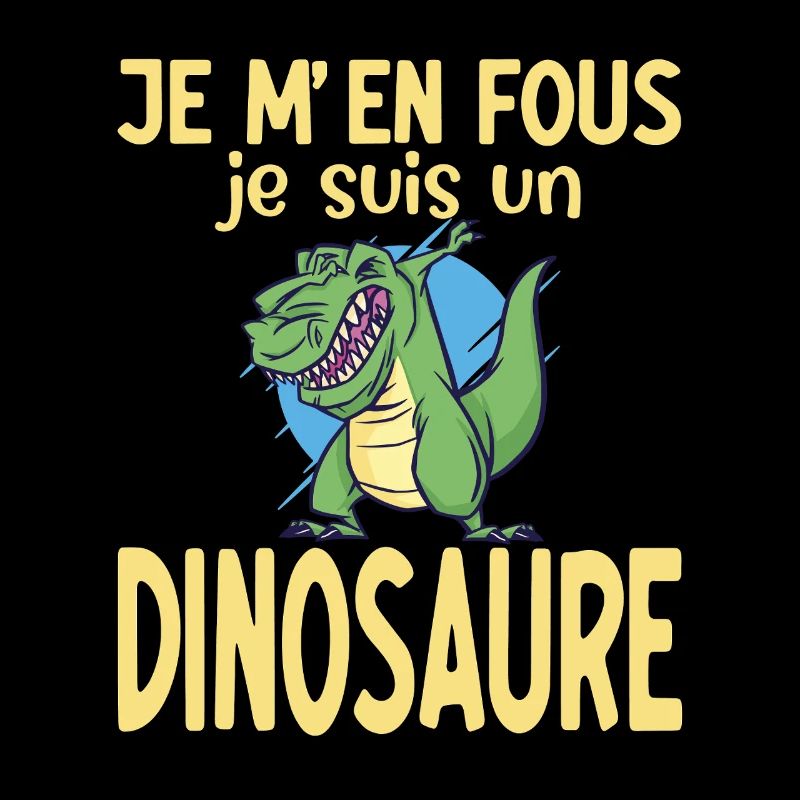 Ist mir egal, ich bin ein Dinosaurier Humor