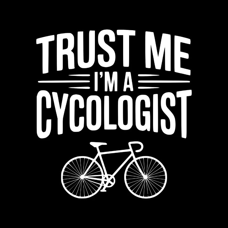 Trust Me I'm a Cycologist