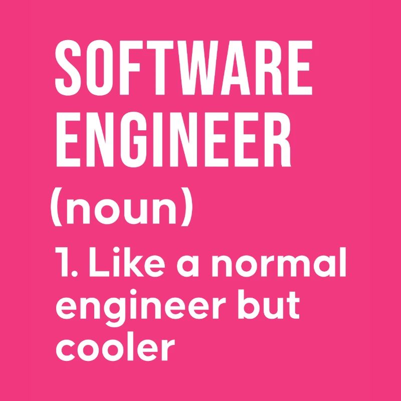 Software Engineer Saying Shirt