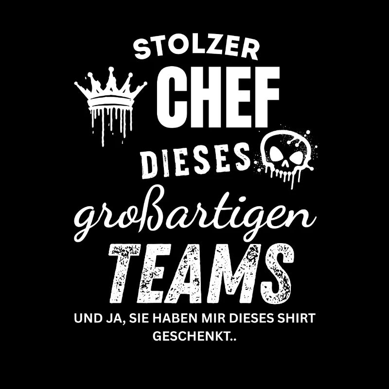 Stolzer Chef des großartigen Teams Chef Geschenk
