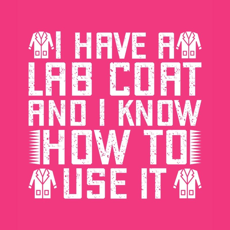 Forensic Analyst Lab Coat I Know To Use Squad
