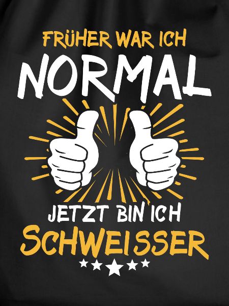 Schweisser Spruch