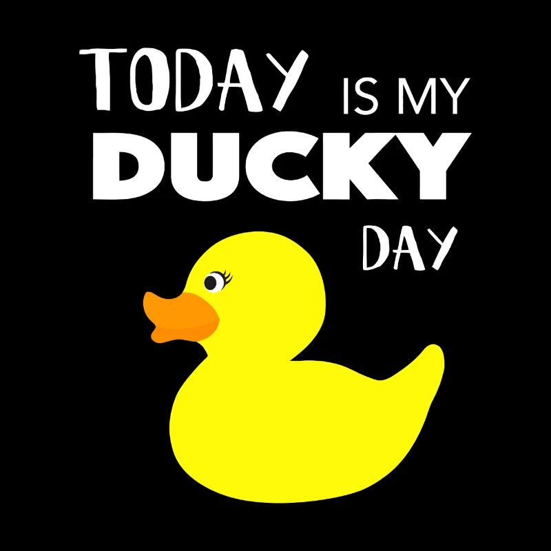 Today Is My Ducky Day