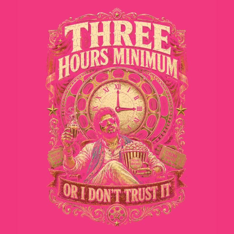 Bollywood Three Hours Minimum Or I Dont Trust It