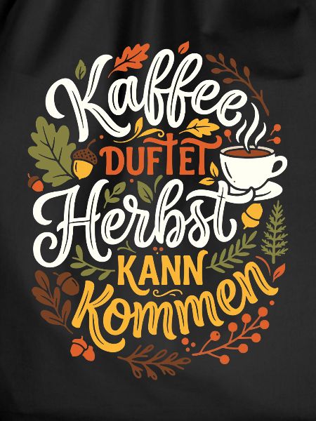 Kaffee duftet | Herbstzeit | gemütlich