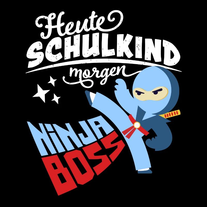Heute Schulkind morgen Ninja Boss