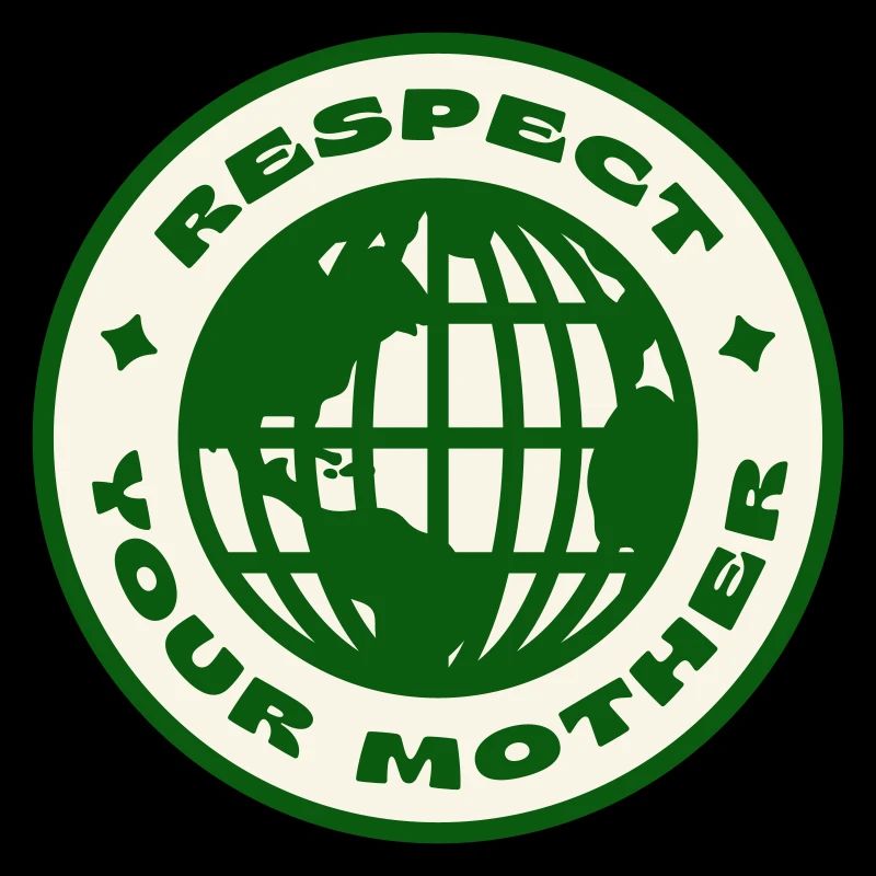 Respectez votre mère