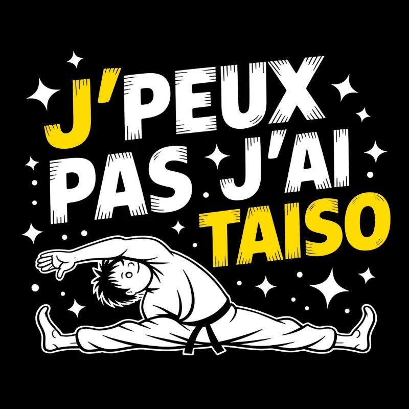 I can't, I have Taïso – Body