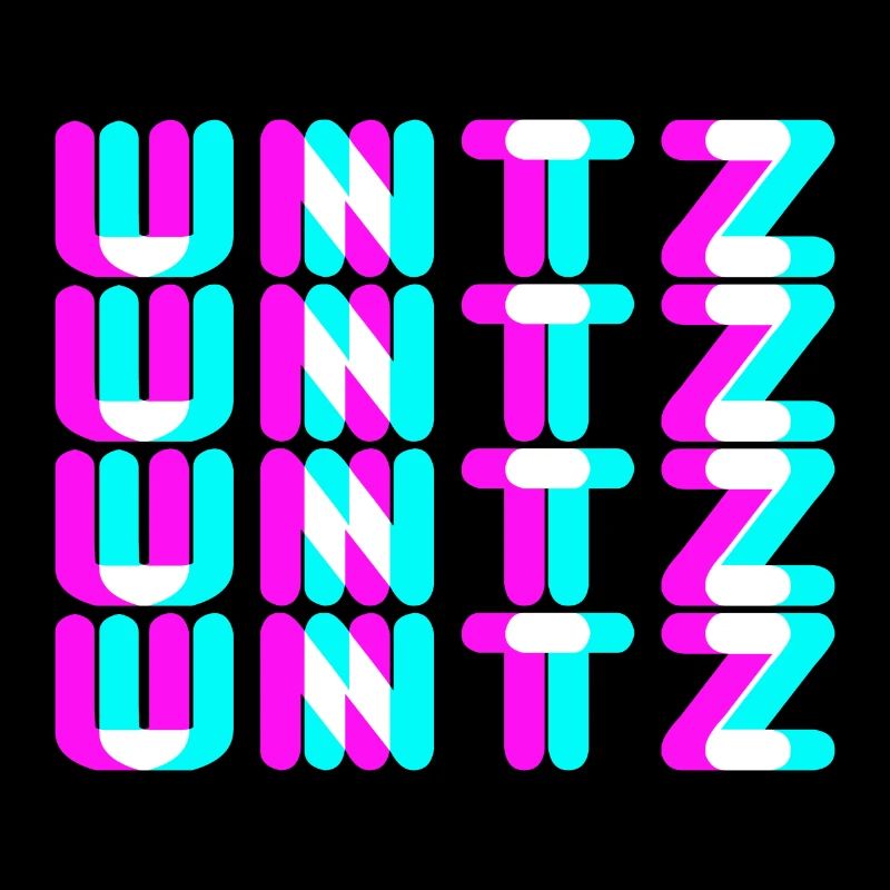 Untz Untz Techno Rave Trance Geschenk