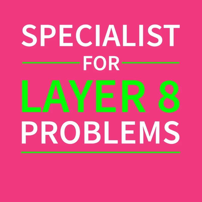 Specialist for layer 8 problems gift code