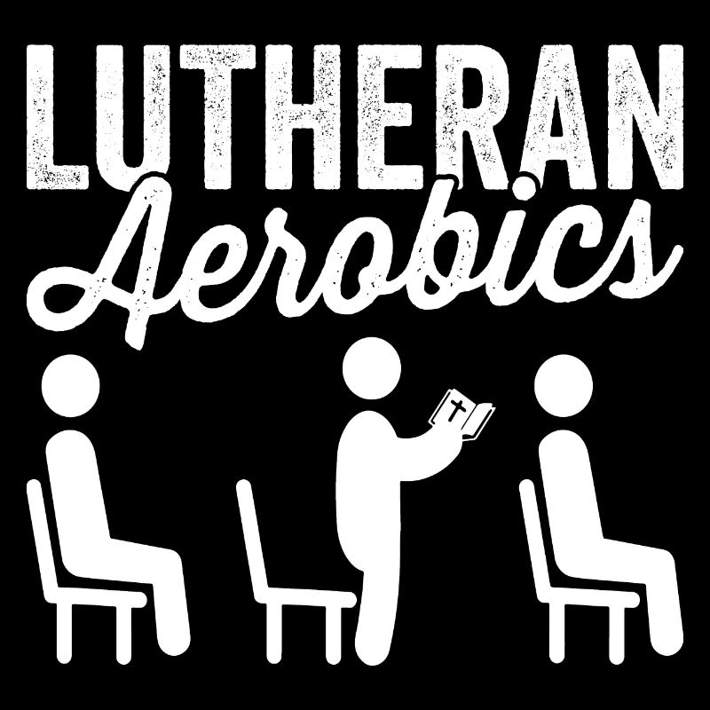 Lutheran Aerobics Religion Confirmation